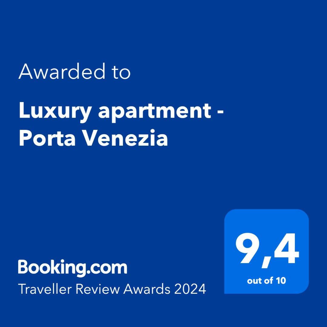Luxury Apartment - Porta Venezia Milão Exterior foto